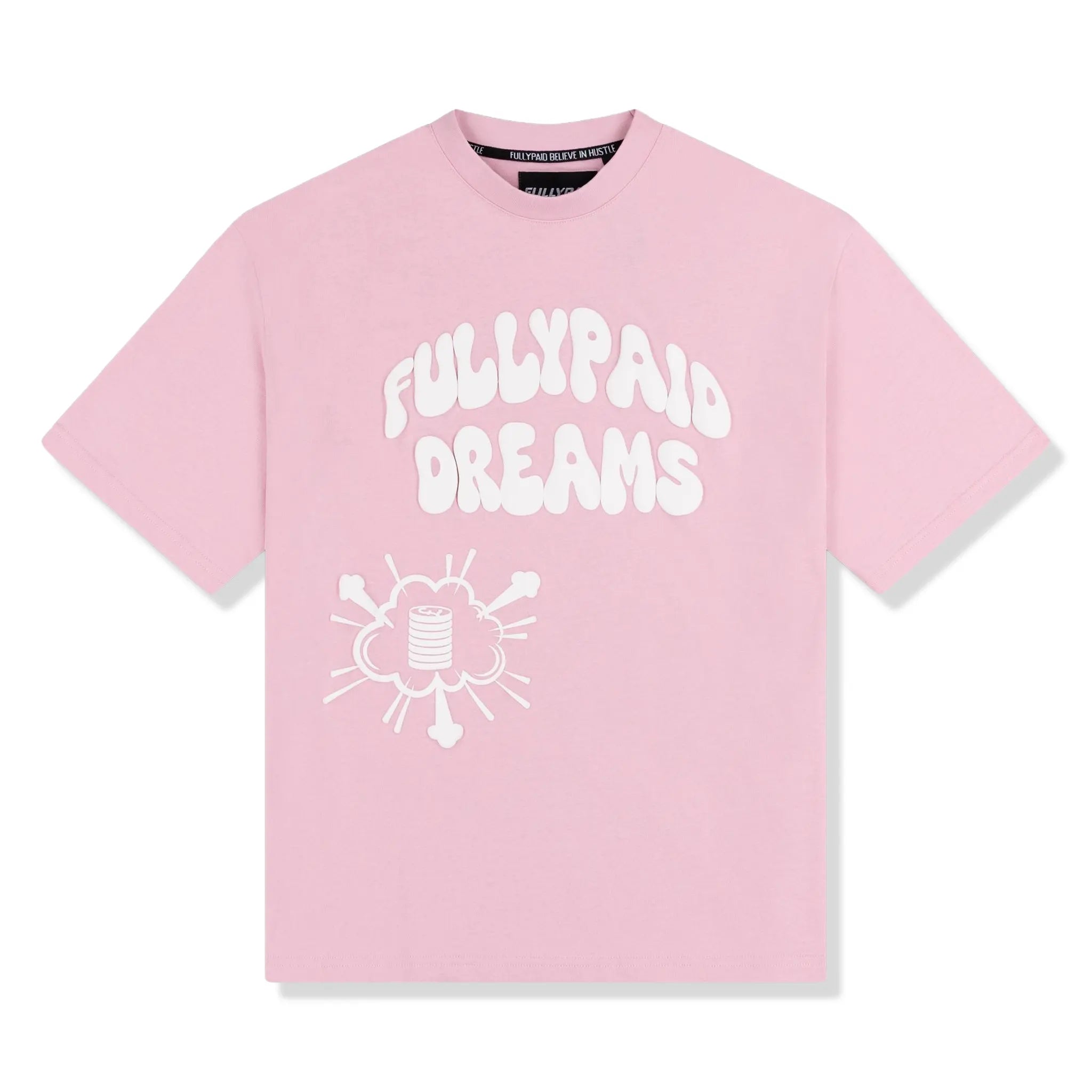 Front View of Fully Paid Dreams Pink Oversized T-Shirt